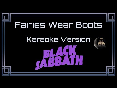 Black Sabbath - Fairies Wear Boots