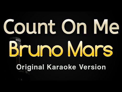 Bruno Mars - Count On Me