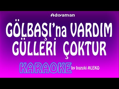 Gölbaşına Vardım Gülleri Çoktur