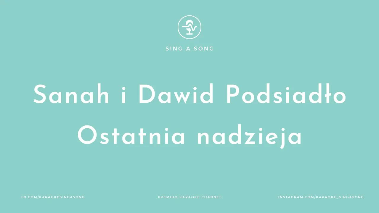Sanah i Dawid Podsiadło - Ostatnia nadzieja