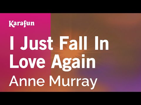 Anne Murray - I Just Fall In Love Again
