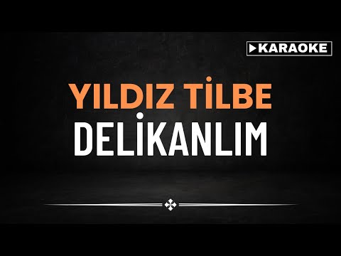 Yıldız Tilbe - Delikanlım