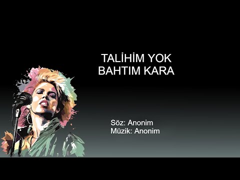 TALIHIM YOK BAHTIM KARA