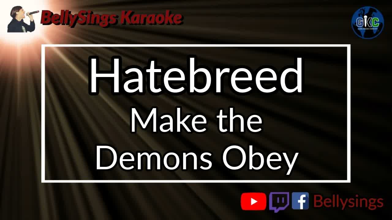 Hatebreed - Make the Demons Obey