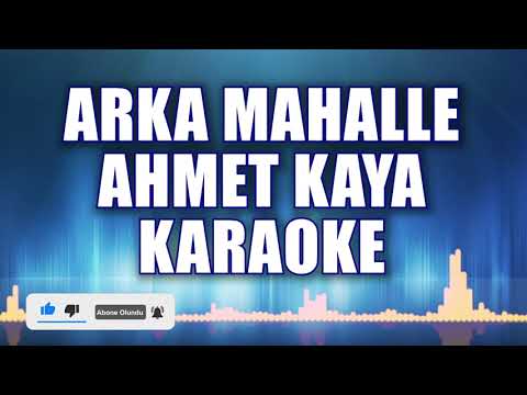 Ahmet Kaya - ARKA MAHALLE (La)