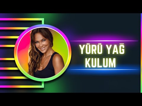 Hülya Avşar - Yürü Yağ Kulum -