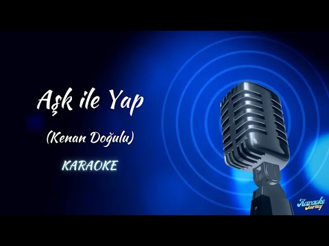 Kenan Doğulu / Aşk ile Yap