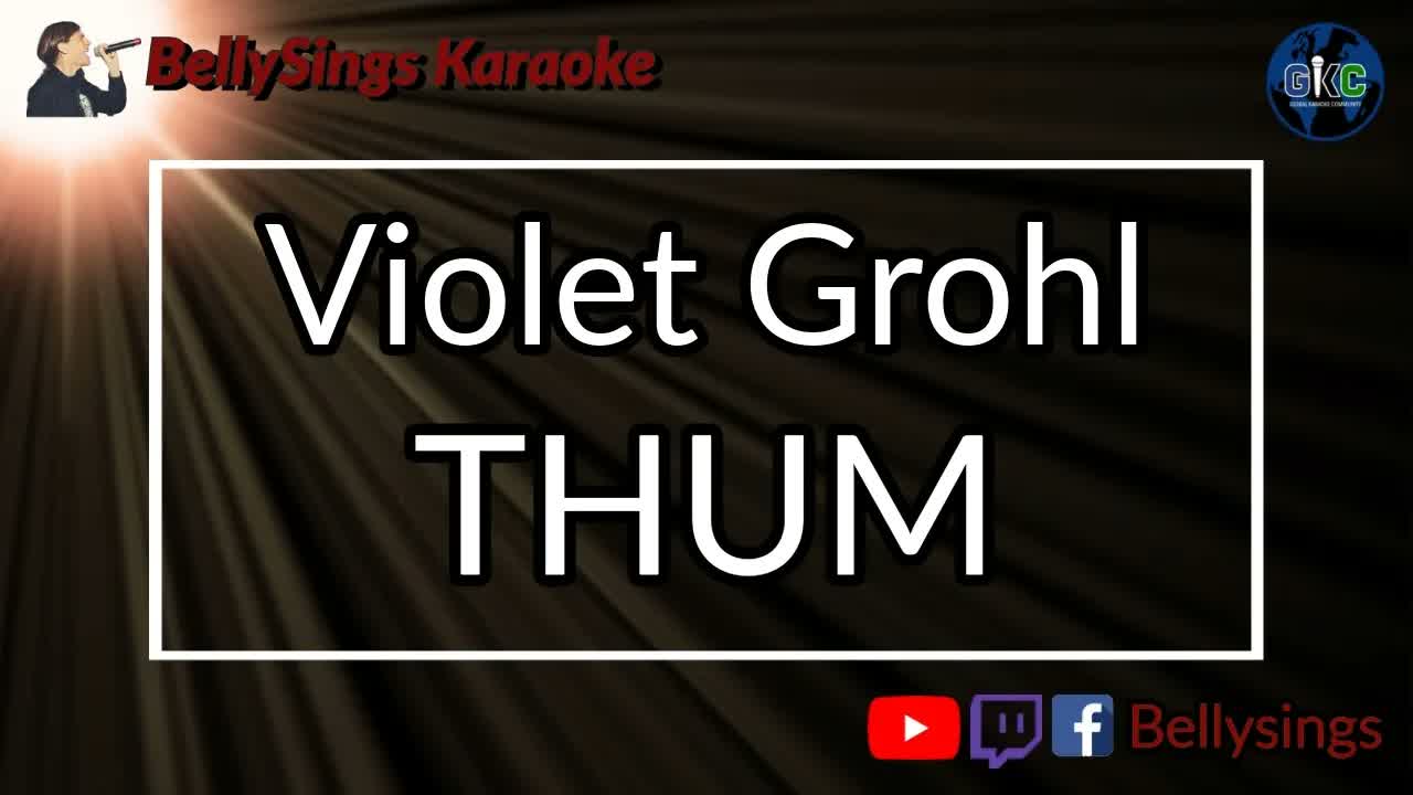 Violet Grohl - THUM