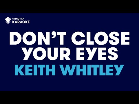 Keith Whitley - Don't Close Your Eyes