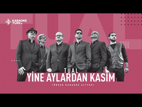 I Yine Aylardan Kasım I Tual I RE