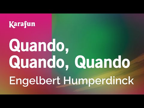 Engelbert Humperdinck - Quando, Quando, Quando