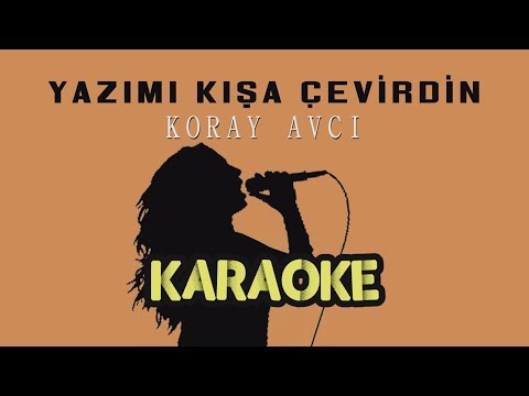 Koray Avcı - Yazımı Kışa Çevirdin (Leylam) -