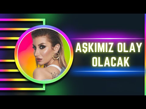 İrem Derici - Aşkımız Olay Olacak