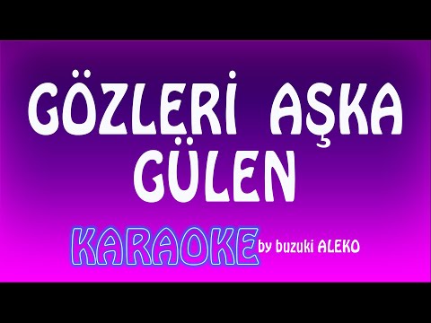 Gözleri Aşka Gülen