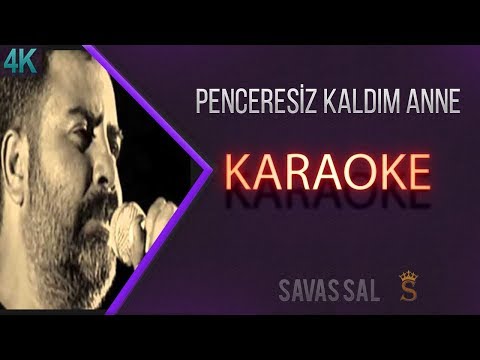 Penceresiz Kaldım Anne