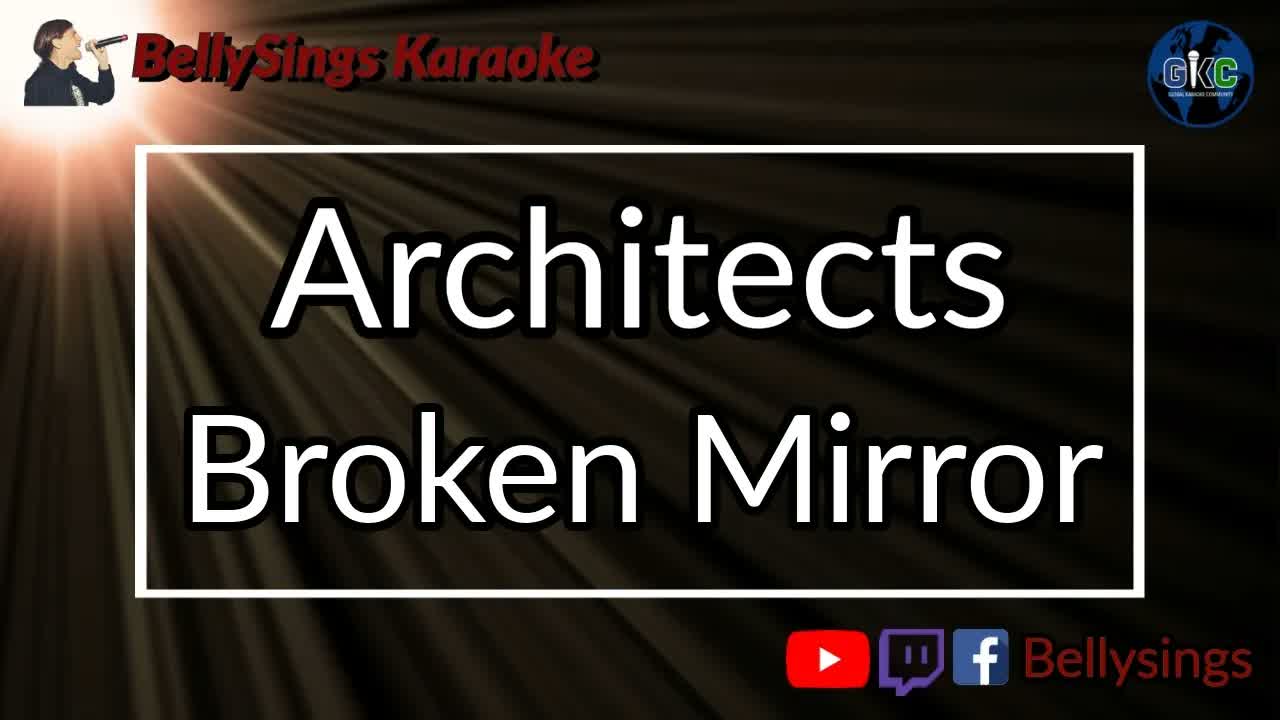 Architects - Broken Mirror