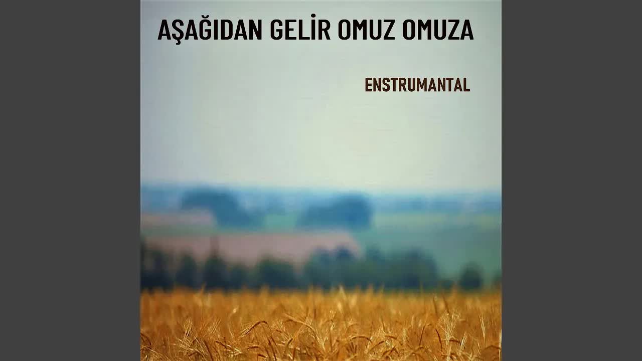 Aşağıdan Gelir Omuz Omuza (Enstrumantal)