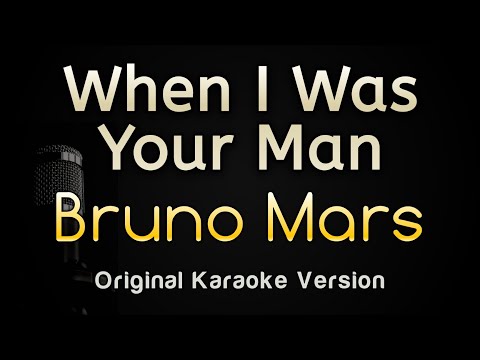 Bruno Mars - When I Was Your Man
