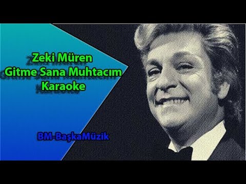 Zeki Müren Gitme Sana Muhtacım