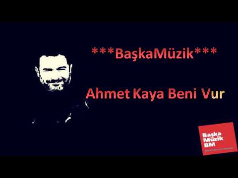 Ahmet Kaya - Beni Vur