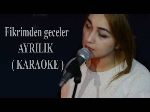 Fikrimden geceler Ayrılık
