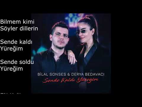 Bilal Sonses Derya Bedavacı Sende Kaldı Yüreğim Orjinal