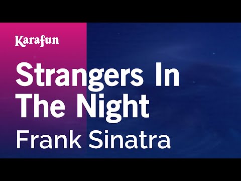 Frank Sinatra - Strangers in the Night