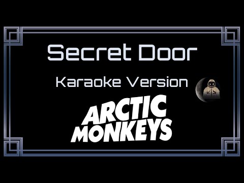 Arctic Monkeys - Secret Door
