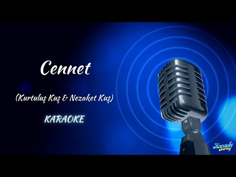 Kurtuluş Kuş & Nezaket Kuş / Cennet