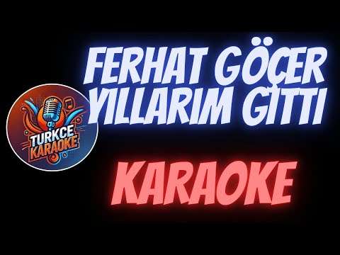 Ferhat Göçer - Yıllarım Gitti