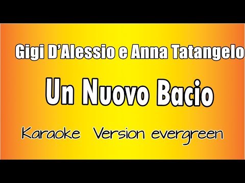 Gigi D'Alessio & Anna Tatangelo - Un Nuovo Bacio