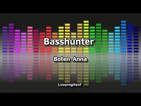 Basshunter - Boten Anna