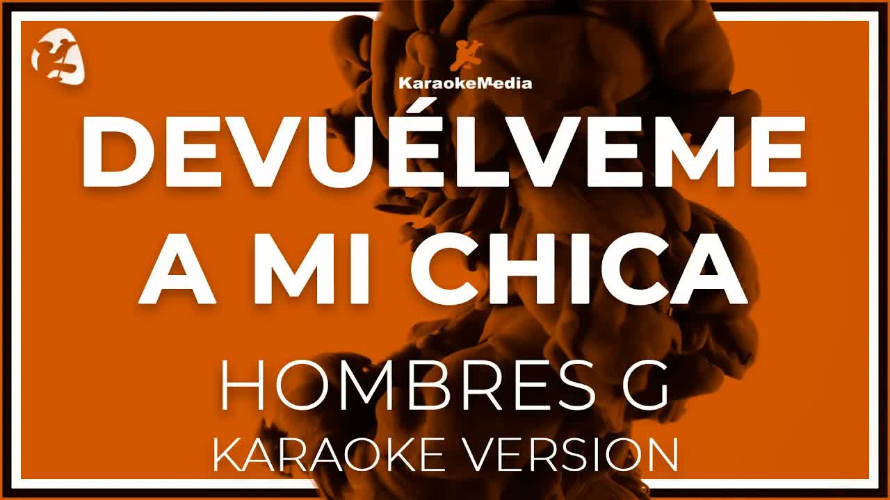 Hombres G - Devuelveme A Mi Chica ISRC: ES54I0326565