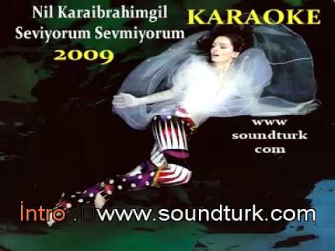 NİL KARAİBRAHİMGİL-SEVİYORUM SEVMİYORUM