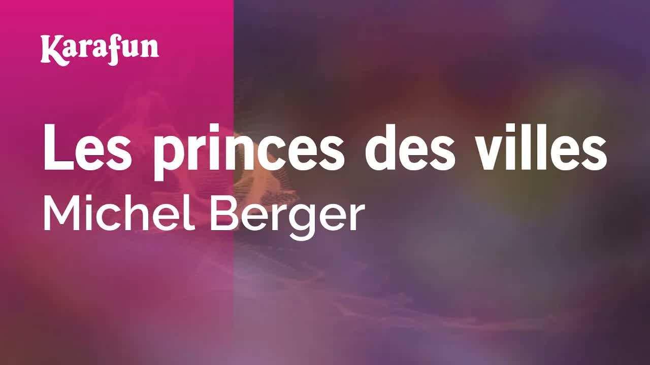 Michel Berger - Les princes des villes