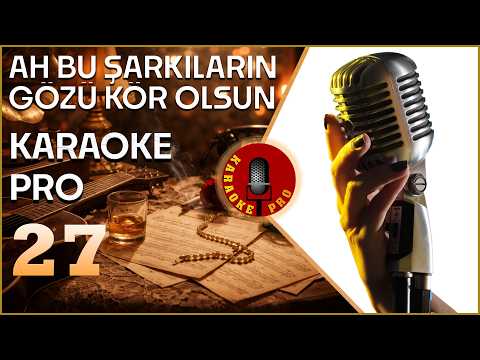 Ah Bu Şarkıların Gözü Kör Olsun Versiyon | Şarkı Söyle