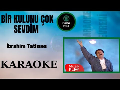 İbrahim Tatlıses - Bir Kulunu Çok Sevdim