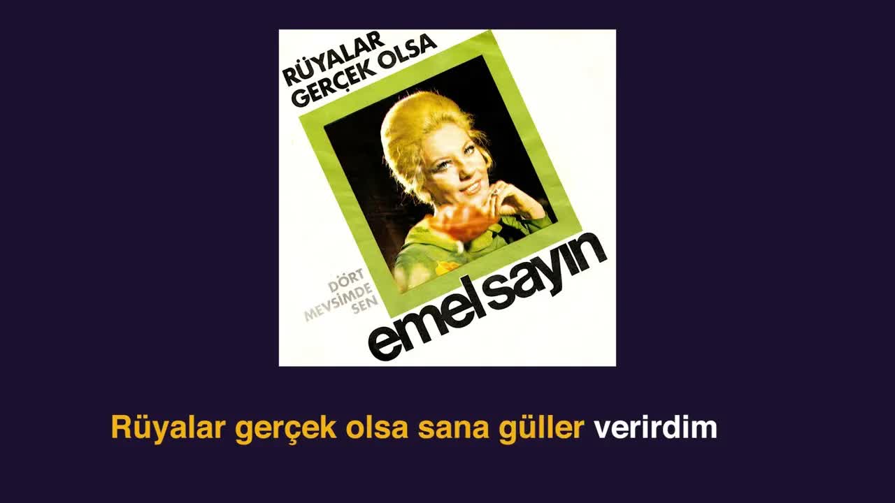 Emel Sayın - Rüyalar Gerçek Olsa