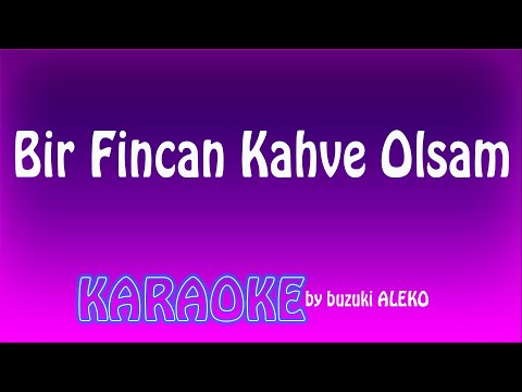 Bir Fincan Kahve Olsam