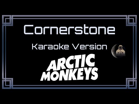 Arctic Monkeys - Cornerstone