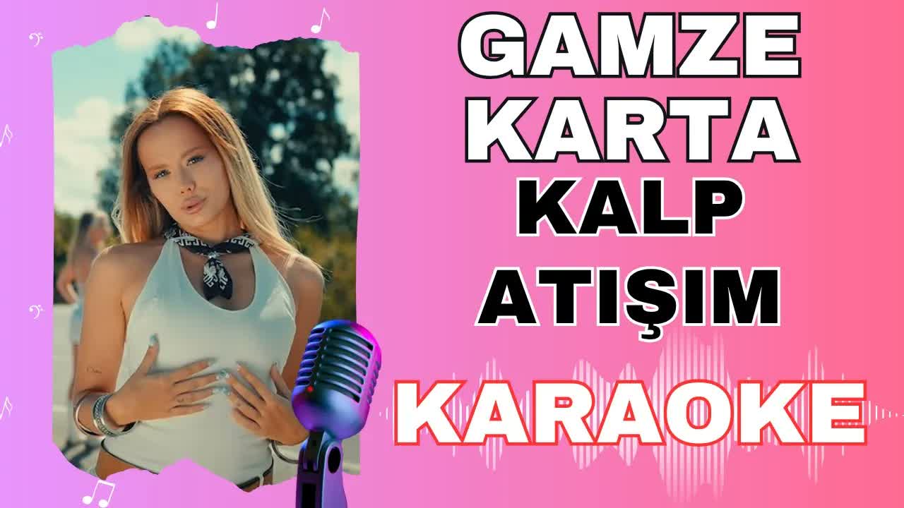 Gamze Karta - Kalp Atışım