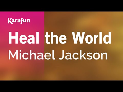 Michael Jackson - Heal the World