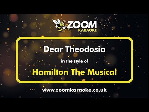 Hamilton The Musical - Dear Theodosia