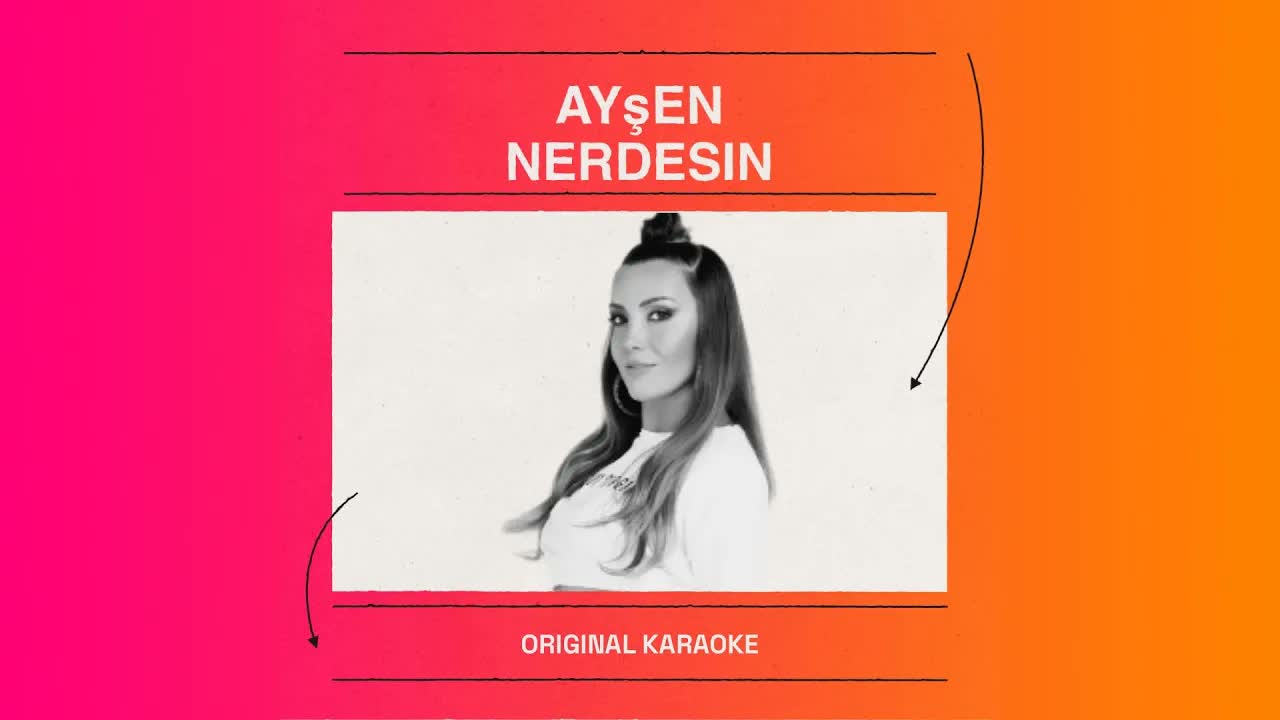 Ayşen - Nerdesin