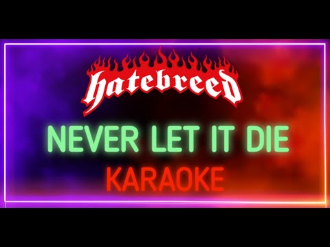Hatebreed - Never Let It Die