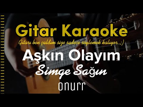 Simge & Onurr - Aşkın Olayım