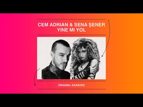 Cem Adrian & Sena Şener - Yine mi Yol