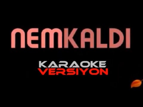 Nem Kaldı