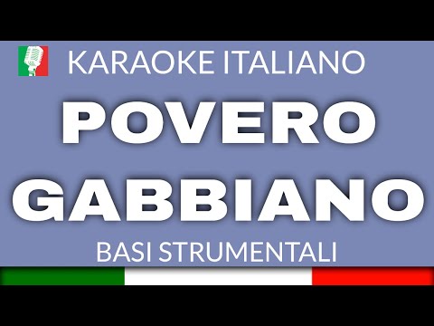 POVERO GABBIANO (TU COMM'A ME) KARAOKE STRUMENTALE [base karaoke italiano]