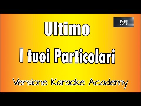 Ultimo - I Tuoi Particolari (Live Sanremo 2019 - 2 semitoni)